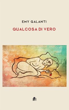 Qualcosa di vero - Galanti, Emy