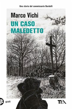 Cover Un caso maledetto. Un'avventura del commissario Bordelli