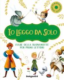 Fiabe della buona notte per primi lettori. Io leggo da solo Fiabe della buona notte per primi lettori. Io leggo da solo
