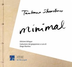 Minimal. Ediz. italiana e giapponese - Tanikawa, Shuntaro