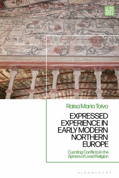 Expressed Experience in Early Modern Northern Europe - Toivo, Raisa Maria