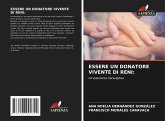 ESSERE UN DONATORE VIVENTE DI RENI: