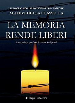 La memoria rende liberi La memoria rende liberi