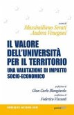 Il valore dell'Università per il territorio. Una valutazione di impatto socio-economico Il valore dell'Università per il territorio. Una valutazione di impatto socio-economico