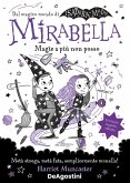 Magie a più non posso. Mirabella Magie a più non posso. Mirabella