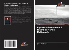 Il postmodernismo e il teatro di Martin McDonagh Cover Il postmodernismo e il teatro di Martin McDonagh