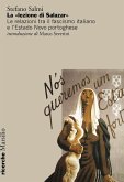 La 'lezione di Salazar'. Le relazioni tra il fascismo italiano e l'Estado Novo portoghese