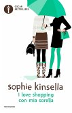 I love shopping con mia sorella I love shopping con mia sorella