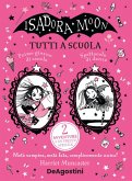 Tutti a scuola. Isadora Moon Tutti a scuola. Isadora Moon