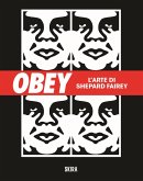 Obey. L'arte di Shepard Fairey