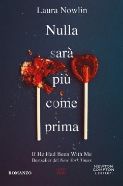 Nulla sarà più come prima - Nowlin, Laura