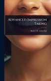 Advanced Impression Taking