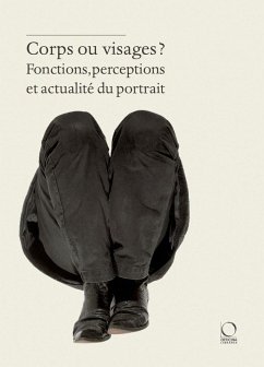 Cover Corps ou visages? Fonctions, perceptions et actualité du portrait