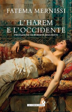 L' harem e l'Occidente - Mernissi, Fatema L' harem e l'Occidente - Mernissi, Fatema
