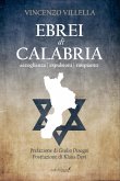 Ebrei di Calabria. Accoglienza espulsioni rimpianto Ebrei di Calabria. Accoglienza espulsioni rimpianto