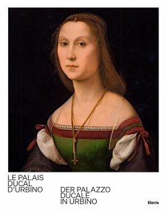 Cover Le Palais Ducal d'Urbino-Der Palazzo Ducale in Urbino