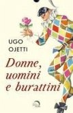 Donne, uomini e burattini Donne, uomini e burattini