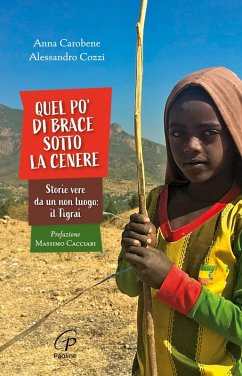 Cover Quel po' di brace sotto la cenere. Storie vere da un non luogo: il Tigrai