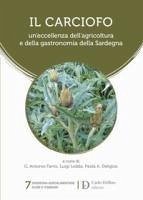 Cover Il carciofo. Un'eccellenza dell'agricoltura e della gastronomia della Sardegna