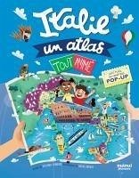 Italie. Un atlas tout animé - Fonsato, Stefano
