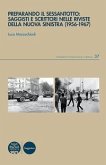 Preparando il Sessantotto: saggisti e scrittori nelle riviste della nuova Sinistra (1956-1967) Preparando il Sessantotto: saggisti e scrittori nelle riviste della nuova Sinistra (1956-1967)