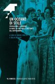 Un oceano di stile. Produzione e consumo di Made in Italy negli Stati Uniti del dopoguerra Un oceano di stile. Produzione e consumo di Made in Italy negli Stati Uniti del dopoguerra