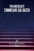 Cominciare dal basso