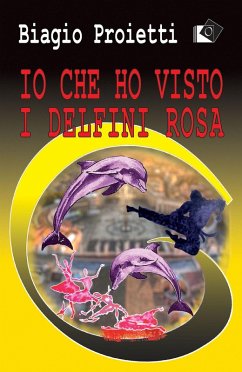 Cover Io che ho visto i delfini rosa