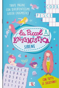 Sirene. La piccola enigmistica Sirene. La piccola enigmistica