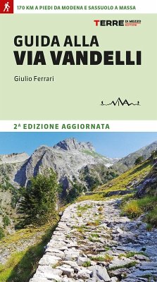 Guida alla Via Vandelli - Ferrari, Giulio