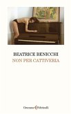 Non per cattiveria