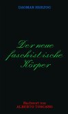 Der neue Faschistische Körper Der neue Faschistische Körper