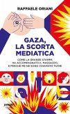 Gaza, la scorta mediatica. Come la grande stampa ha accompagnato il massacro. E perché me ne sono chiamato fuori Gaza, la scorta mediatica. Come la grande stampa ha accompagnato il massacro. E perché me ne sono chiamato fuori