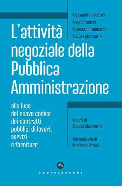 Cover L' attività negoziale della pubblica amministrazione. Alla luce del nuovo codice dei contratti pubblici di lavori, servizi e forniture