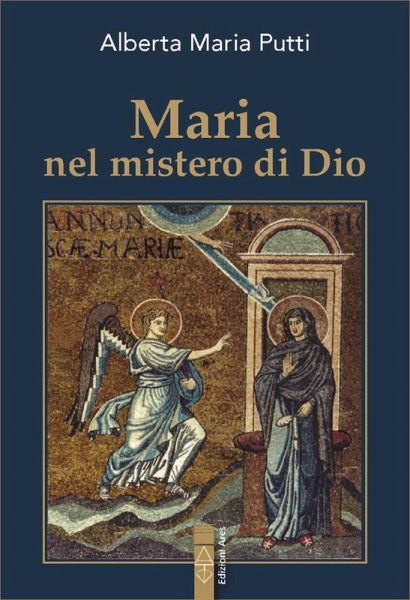 Maria nel mistero di Dio Maria nel mistero di Dio