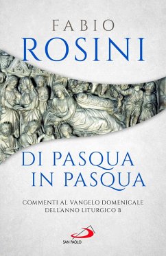 Cover Di Pasqua in Pasqua. Commenti al Vangelo domenicale dell'anno liturgico B