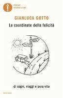 Cover Le coordinate della felicità. Di sogni, viaggi e pura vita