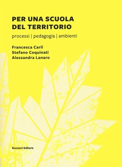 Cover Per una scuola del territorio. Processi, pedagogia, ambienti