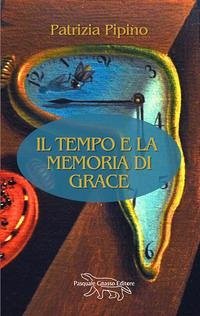 Cover Il tempo e la memoria di Grace