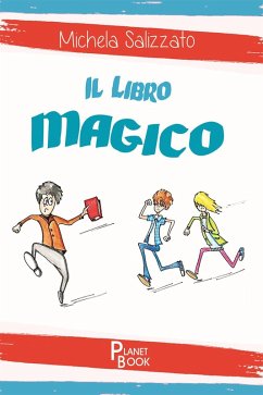 Il libro magico - Salizzato, Michela