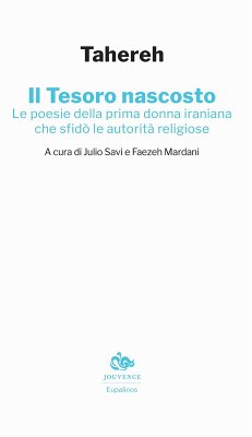 Cover Il tesoro nascosto. Le poesie della prima donna iraniana che sfidò le autorità religiose