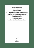La 'Bildung' e l'insidia dell'antigiudaismo fra Settecento e Ottocento in Germania. La questione ebraica da Federico II alla Restaurazione La 'Bildung' e l'insidia dell'antigiudaismo fra Settecento e Ottocento in Germania. La questione ebraica da Federico II alla Restaurazione