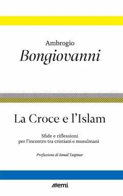 Cover La croce e l'islam. Riflessioni e sfide per l'incontro