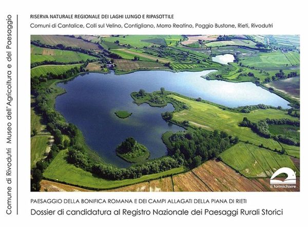 Paesaggio della bonifica romana e dei campi allagati della Piana di Rieti. Dossier di candidatura al Registro Nazionale dei Paesaggi Rurali Storici