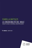La (in)dicibilità del male. Charlotte Delbo e l'esperienza concentrazionaria La (in)dicibilità del male. Charlotte Delbo e l'esperienza concentrazionaria