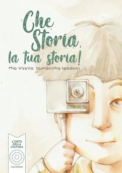 Cover Che storia, la tua storia!