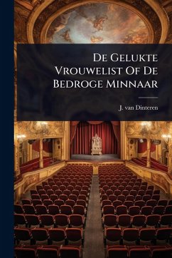 Cover De Gelukte Vrouwelist Of De Bedroge Minnaar