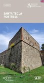 Santa Tecla fortress Santa Tecla fortress