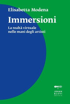 Cover Immersioni. La realtà virtuale nelle mani degli artisti