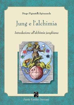 Jung e l'alchimia. Introduzione all'alchimia junghiana - Pignatelli Spinazzola, Diego